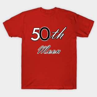 50th moon T-Shirt